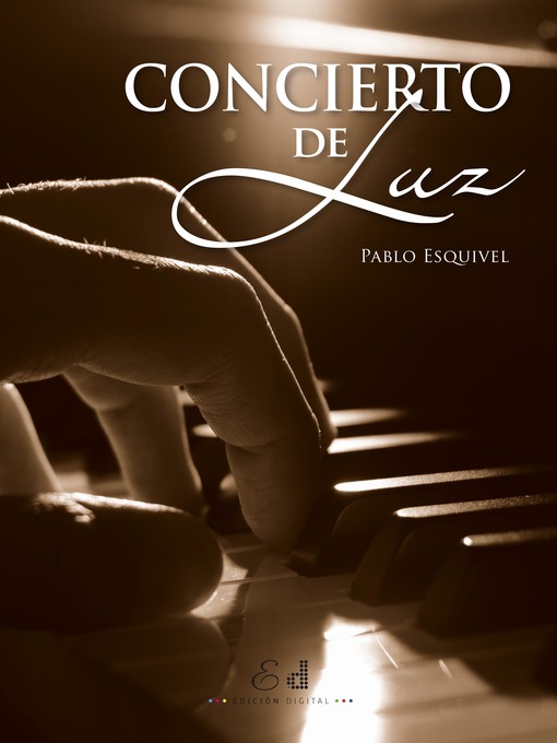 Title details for Concierto de luz by Pablo Esquivel - Available